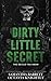 Dirty Little Secret