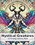 Mystical Creatures: A Fantasy Coloring Book