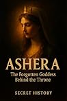Asherah The Forgo...
