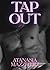 Tap Out: A Dark Taboo Roman...