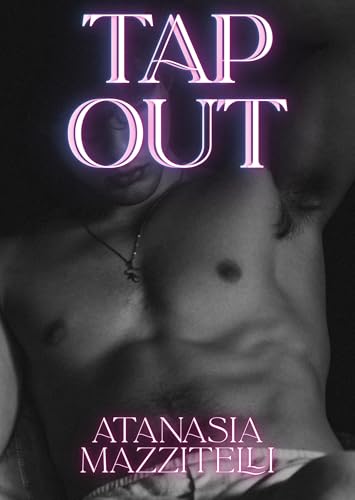 Tap Out: A Dark Taboo Romance (Deleterious Daddies Book 1)
