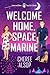 Welcome Home, Space Marine