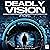 Deadly Vision