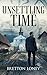 Unsettling Time by Bretton Loney