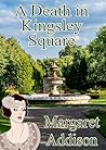 A Death in Kingsley Square by Margaret Addison