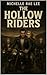 The Hollow Riders : A young...