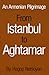 From Istanbul to Aghtamar: An Armenian Pilgrimage