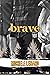 Brave: An MMM Romance (Adre...