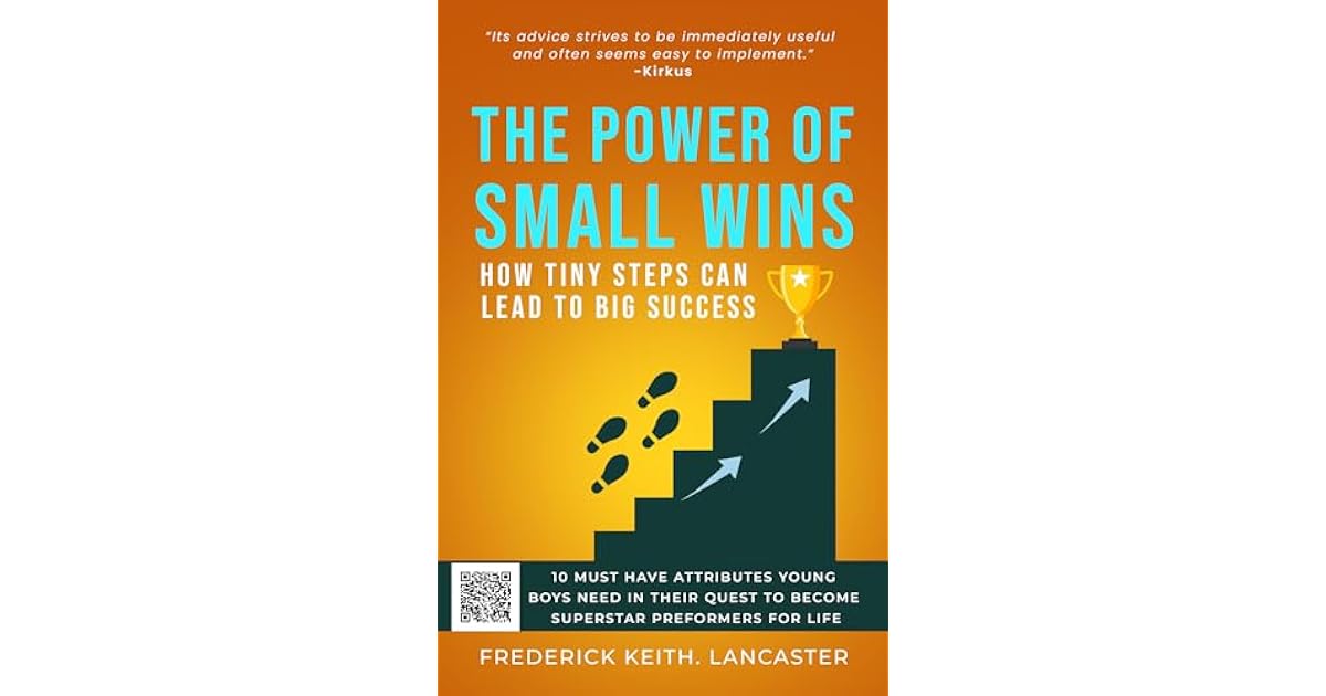 Book giveaway for THE POWER OF SMALL WINS: HOW TINY STEPS CAN LEAD TO ...