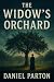 The Widow's Orchard by Daniel Parton