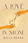 A Love Set In Stone