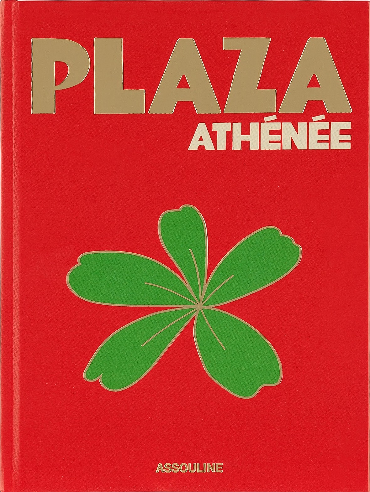 Plaza Athènèe (Hardcover)