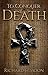 To Conquer Death
