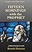 FIFTEEEN MORNINGS with the PROPHET by Ronnie Harmon