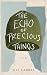The Echo of Precious Things by D. M. Cabral The Echo of Precious Things by D. M. Cabral