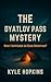 The Dyatlov Pass Mystery by kyle Hopkins