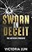 Sworn in Deceit