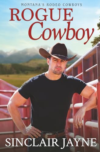 Rogue Cowboy (Montana's Rodeo Cowboys)