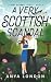 A Very Scottish Scandal (A ...