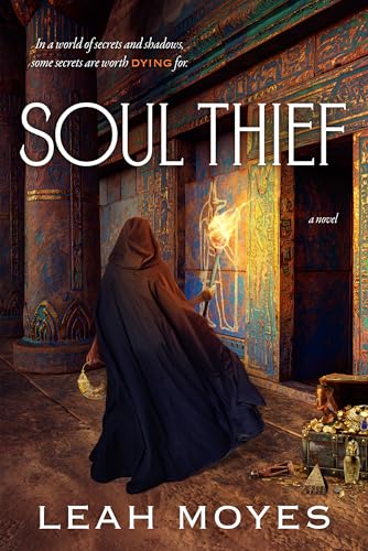 Soul Thief: An Ancient Egyptian Novel (Kindle Edition)