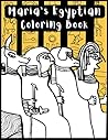 Maria's Egyptian Coloring Book Maria's Egyptian Coloring Book
