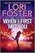 When I First Met You by Lori Foster