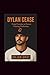 Dylan Cease: From Promise t...