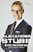 Alexander Stubb - Matka presidentiksi - Valta, politiikka ja urheilu