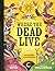 Where the Dead Live