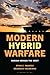 Modern Hybrid Warfare: Russ...