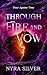 Through Fire and Vow: Trust Against Time