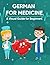 German for Medicine: A Visu...