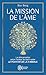 La mission de l'âme: Ce que la Kabbale nous dit de la réincarnation