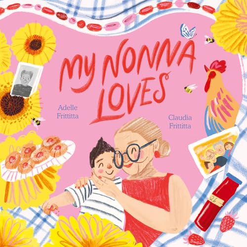My Nonna Loves (Hardcover)