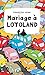 MARIAGE A LOTOLAND