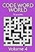 Code Word World Volume 4: 70 Handcrafted Codeword Puzzles