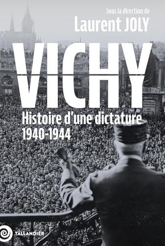 Vichy: Histoire d'une dictature, 1940-1944 (Paperback)