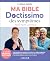 Ma bible Doctissimo des symptômes pour toute la famille by Gérald Kierzek