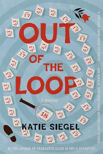 Out of the Loop: A Mystery (Paperback)