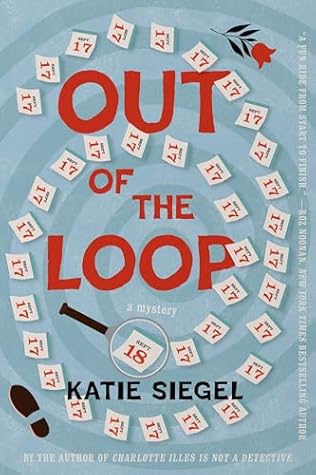 Out of the Loop: A Mystery