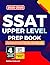 SSAT UPPER LEVEL Prep Book ...