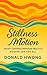 Stillness in Motion: Heart-...