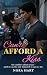 Can't afford a kiss by Nora Hart