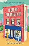 Idealne zakończenie by Moira   Macdonald
