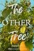 The Other Tree by Alison Lubar The Other Tree by Alison Lubar