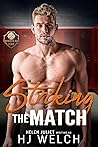 Striking the Match