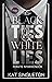 Black Ties & White Lies - Fekete nyakkendők (Black Tie Billionaires)