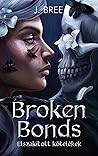 Broken Bonds - El...