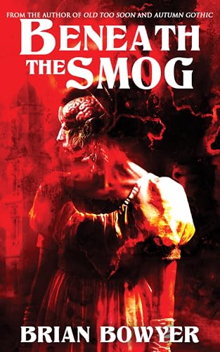 BENEATH THE SMOG (Kindle Edition)