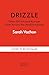 Drizzle: Olive oil-infused recipes from across the Mediterranean